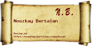 Noszkay Bertalan névjegykártya